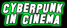 CyberpunK in Cinema